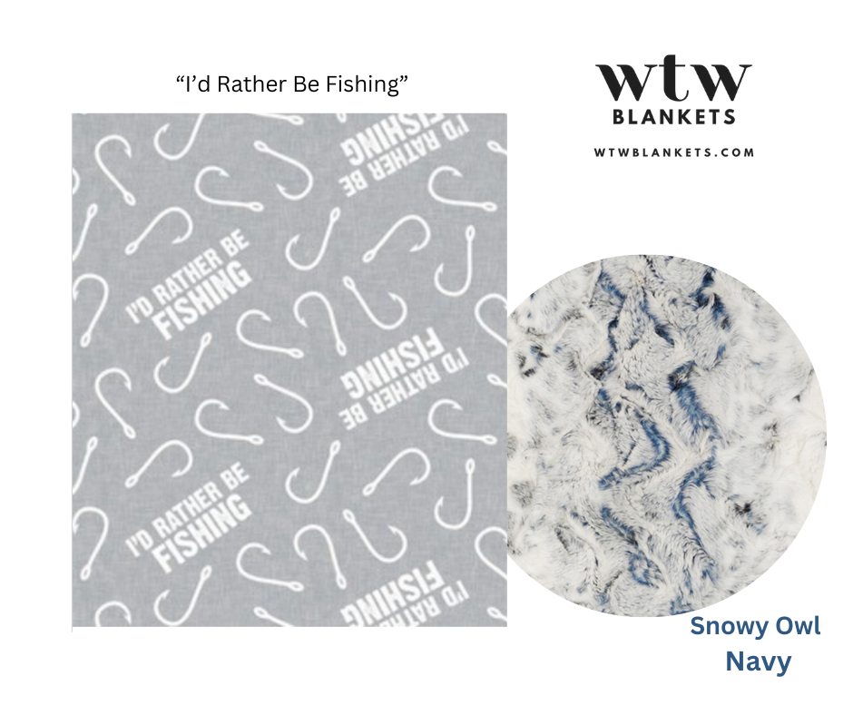 I'd Rather Be Fishing - Snowy Owl Navy - Luxury Minky Blanket - Pre-Order